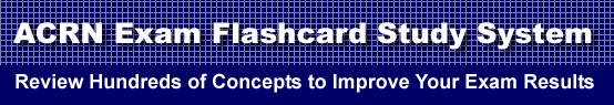ACRN Exam Flashcard Study System is guaranteed to raise your ACRN exam score