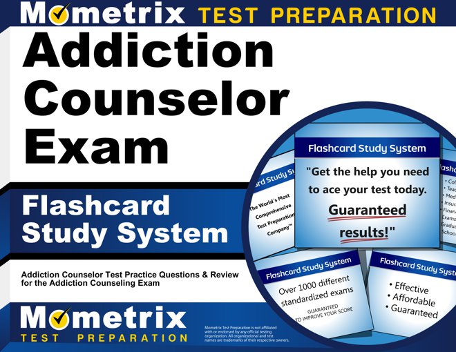 Addiction Counselor Exam Flashcards Study System