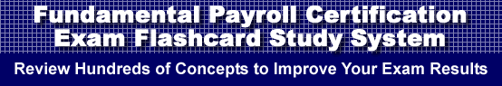 Fundamental Payroll Certification Exam Flashcard Study System is guaranteed to raise your FPC exam score