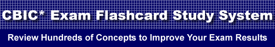 CBIC Exam Flashcard Study System is guaranteed to raise your CBIC test score