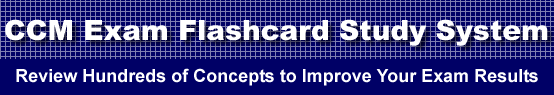 CCM Exam Flashcard Study System is guaranteed to raise your CCM test score
