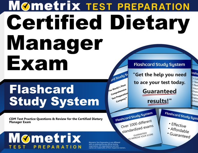 Certified Dietary Manager Exam Flashcards Study System