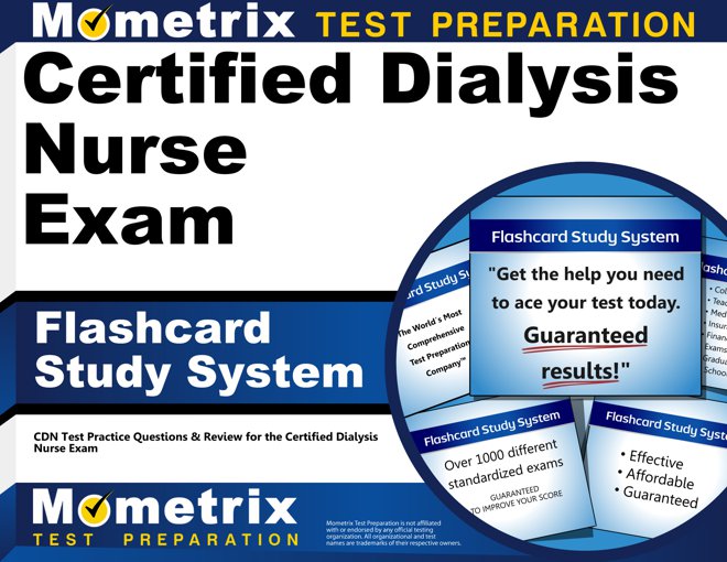 Certified Dialysis Nurse Exam Flashcards Study System