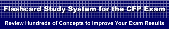 Flashcard Study System for the CFP� Exam is guaranteed to raise your CFP� test score