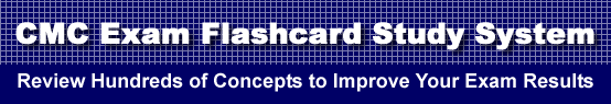 CMC Exam Flashcard Study System is guaranteed to raise your CMC test score