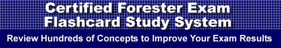 Certified Forester Exam Flashcard Study System is guaranteed to raise your Certified Forester Test score