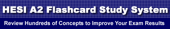 HESI A2 Flashcard Study System is guaranteed to raise your HESI A2 score