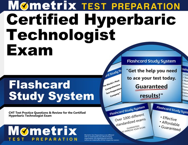 Certified Hyperbaric Technologist Exam Flashcards Study System