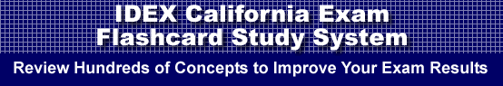 IDEX California Exam Flashcard Study System is guaranteed to raise your IDEX score