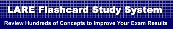 LARE Flashcard Study System is guaranteed to raise your LARE score