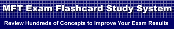 MFT Exam Flashcard Study System is guaranteed to raise your MFT test score