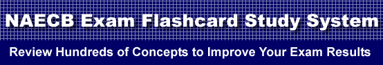 NAECB Exam Flashcard Study System is guaranteed to raise your NAECB exam score