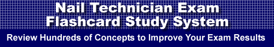 Nail Technician Exam Flashcard Study System is guaranteed to raise your Nail Technician Test score