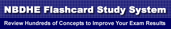 NBDHE Flashcard Study System is guaranteed to raise your NBDHE score