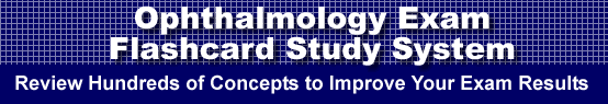 Ophthalmology Exam Flashcard Study System is guaranteed to raise your Ophthalmology Written Qualifying Exam score