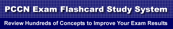 PCCN Exam Flashcard Study System is guaranteed to raise your PCCN test score