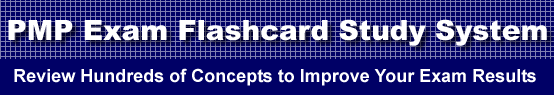 PMP Exam Flashcard Study System is guaranteed to raise your PMP test score