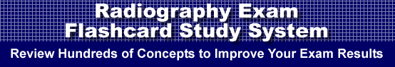 Radiography Exam Flashcard Study System is guaranteed to raise your Radiography Test score