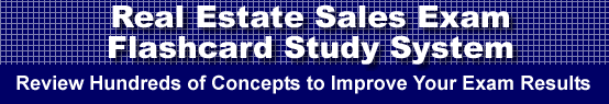Real Estate Sales Exam Flashcard Study System is guaranteed to raise your Real Estate Sales Test score