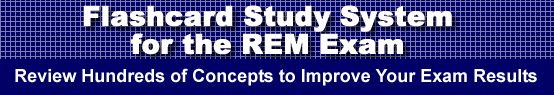 Flashcard Study System for the REM Exam is guaranteed to raise your REM test score
