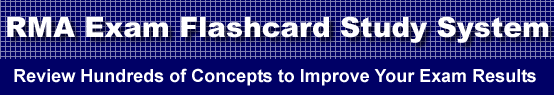 RMA Exam Flashcard Study System is guaranteed to raise your RMA test score