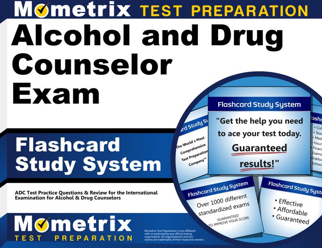 Alcohol and Drug Counselor Exam Flashcards Study System