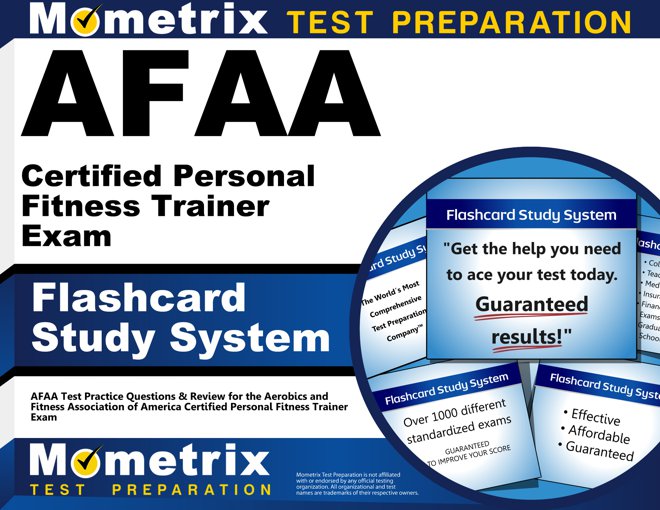 AFAA Certified Personal Fitness Trainer Exam Flashcards Study System