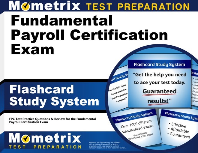Fundamental Payroll Certification Exam Flashcards Study System