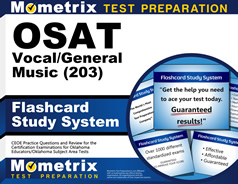 OSAT Vocal/General Music (003) Flashcards Study System