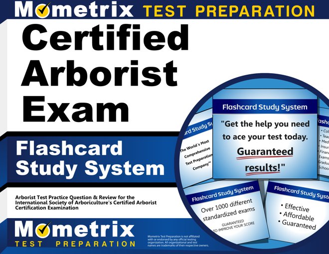 Certified Arborist Exam Flashcards Study System