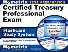 Certified Treasury Professional Exam Flashcards Study System