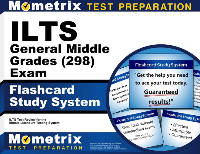 ILTS General Middle Grades (5-8) Exam Flashcards Study System