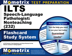 ILTS Speech-Language Pathologist: Nonteaching Exam Flashcards Study System