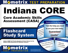 Indiana CORE Core Academic Skills Assessment (CASA) Flashcards Study System