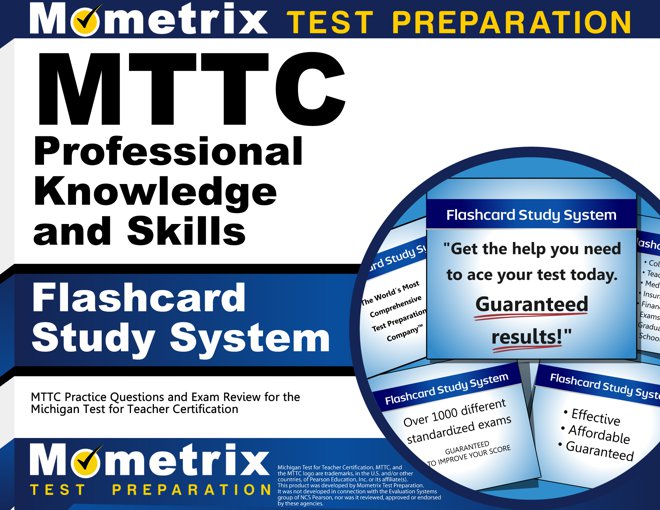 MTTC Professional Knowledge and Skills Flashcards Study System
