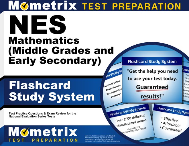 NES Mathematics (Middle Grades and Early Secondary) Certification Test Flashcards Study System