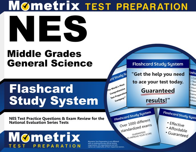NES Middle Grades General Science Certification Test Flashcards Study System