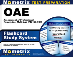 OAE Assessment of Professional Knowledge: Multi-Age (PK-12) Flashcards Study System