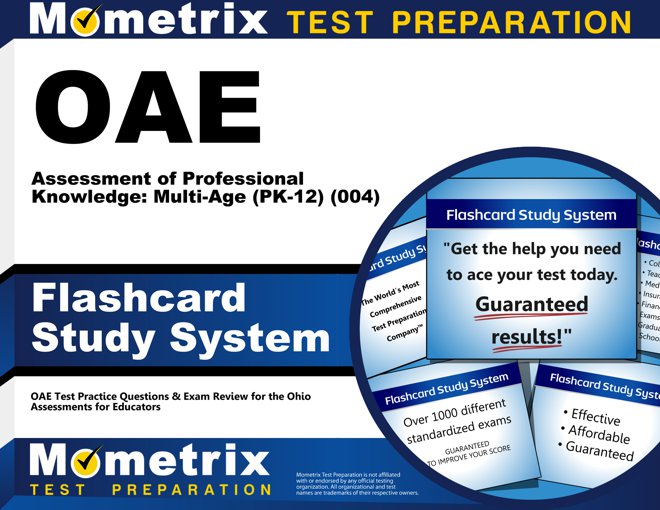 OAE Assessment of Professional Knowledge: Multi-Age (PK-12) Flashcards Study System