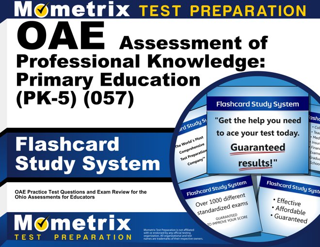 OAE Assessment of Professional Knowledge: Primary Education (PK-5) Flashcards Study System