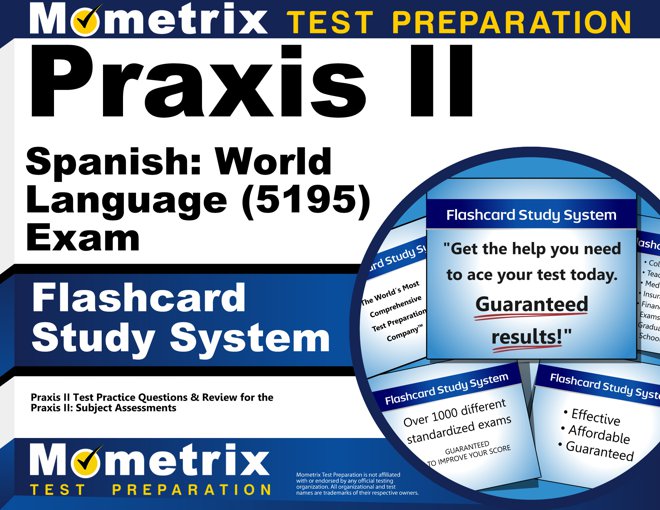 Praxis II Spanish Exam Flashcards Study System