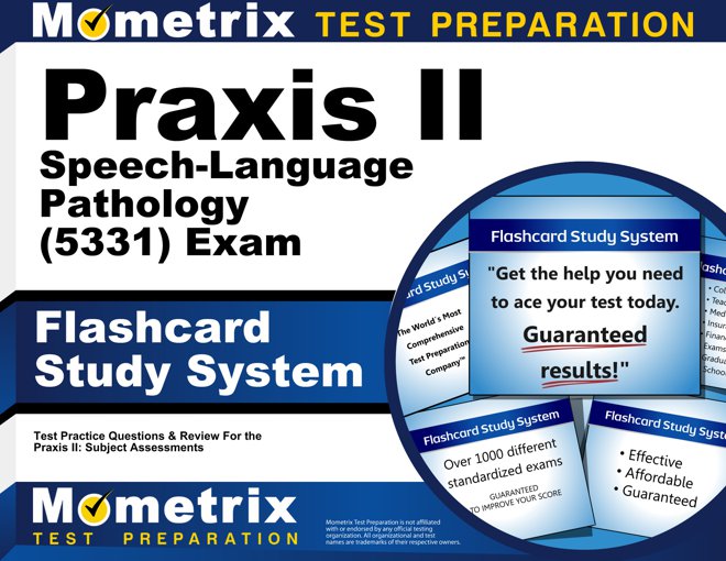 Praxis II Speech-Language Pathology Exam Flashcards Study System