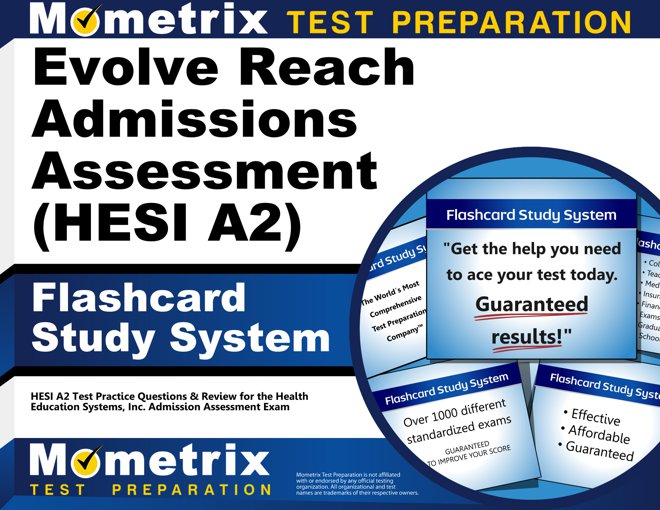 Evolve Reach Admission Assessment (HESI A2) Flashcards Study System